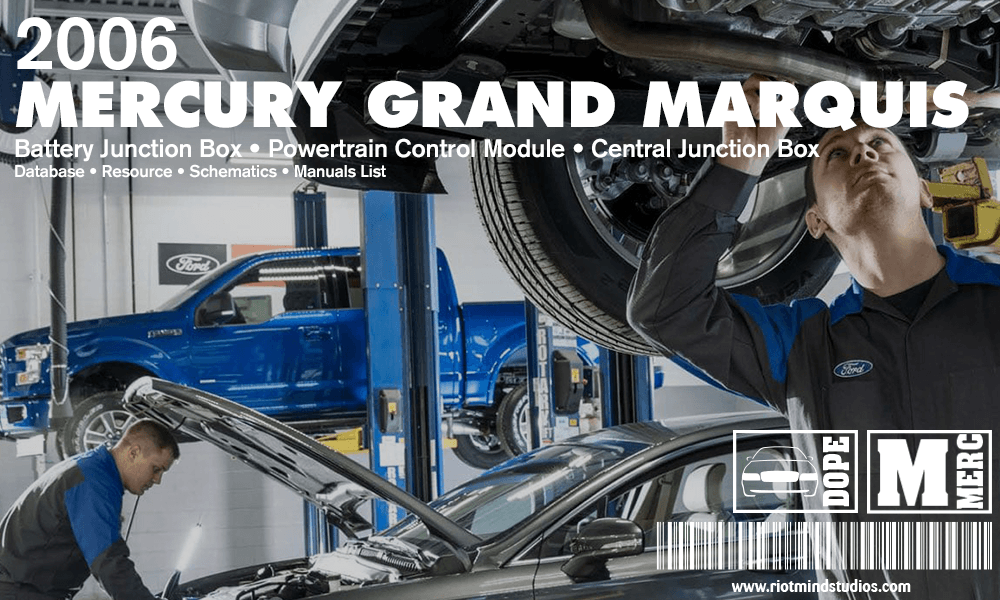 2006 Mercury Grand Marquis | Info Systems & Data Sheets