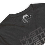 Hustle, Hustle, Hustle | Unisex t-shirt
