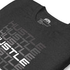 Hustle, Hustle, Hustle | Unisex t-shirt