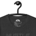 Hustle, Hustle, Hustle | Unisex t-shirt