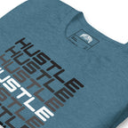 Hustle, Hustle, Hustle | Unisex t-shirt