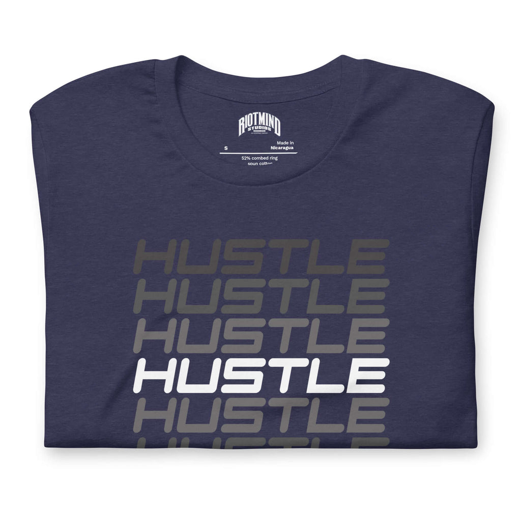 Hustle, Hustle, Hustle | Unisex t-shirt