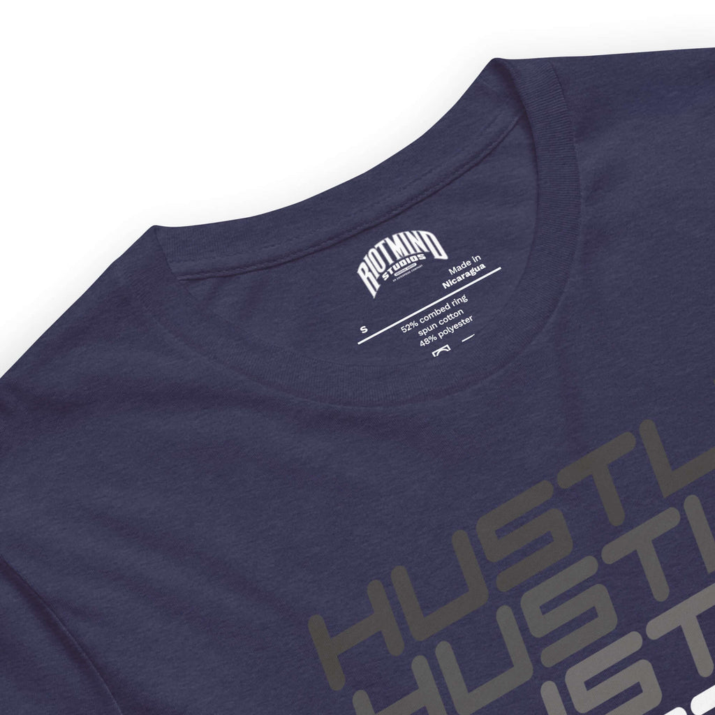 Hustle, Hustle, Hustle | Unisex t-shirt