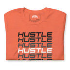 Hustle, Hustle, Hustle | Unisex t-shirt