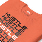 Hustle, Hustle, Hustle | Unisex t-shirt
