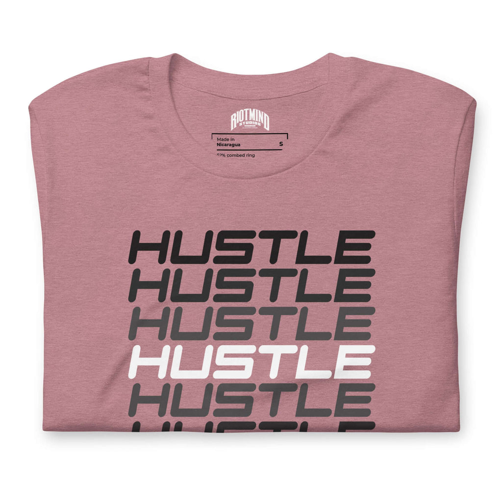 Hustle, Hustle, Hustle | Unisex t-shirt