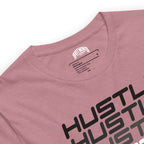 Hustle, Hustle, Hustle | Unisex t-shirt