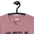 Hustle, Hustle, Hustle | Unisex t-shirt
