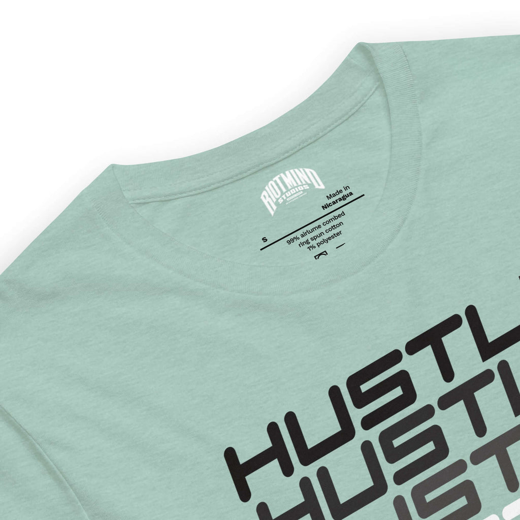Hustle, Hustle, Hustle | Unisex t-shirt