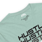 Hustle, Hustle, Hustle | Unisex t-shirt