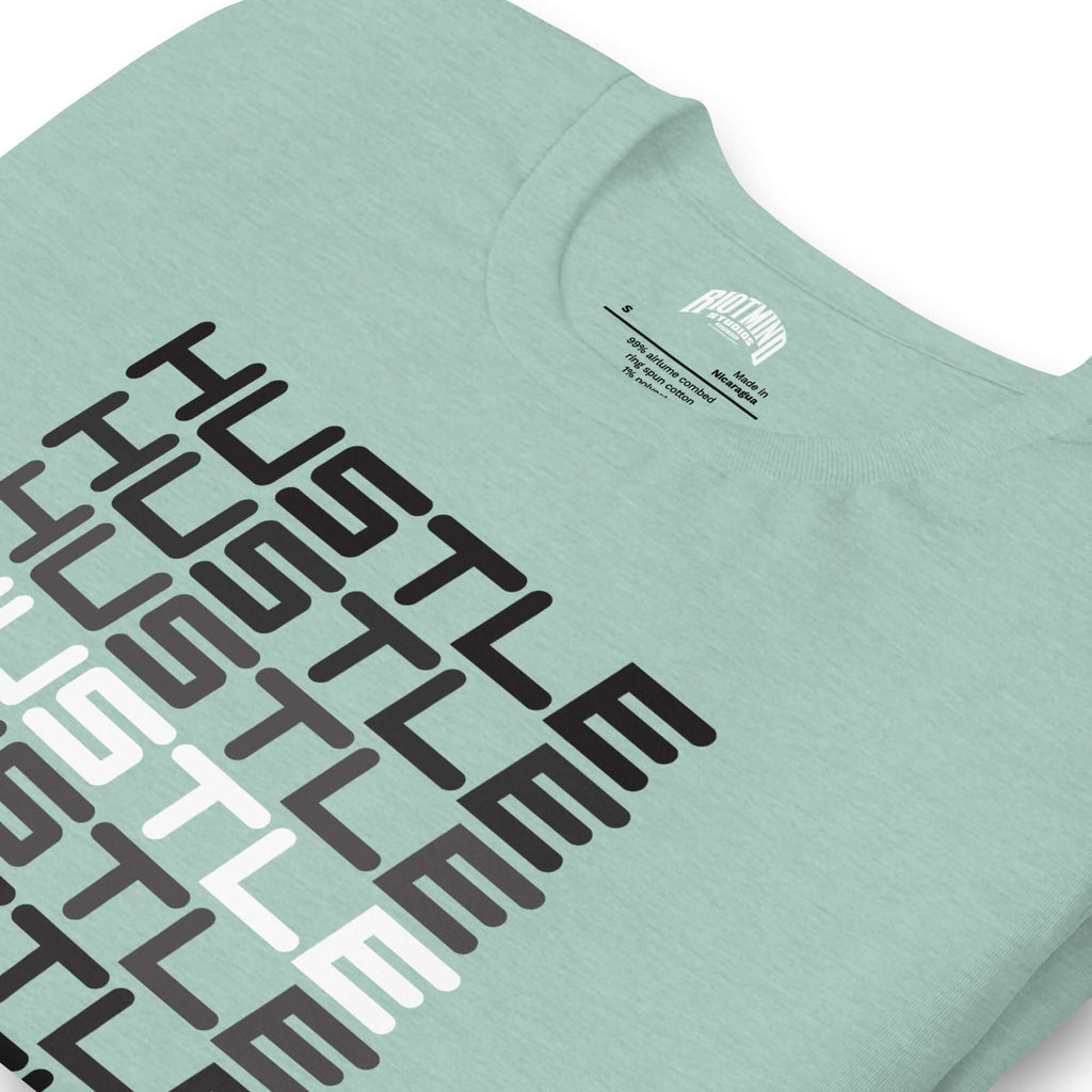 Hustle, Hustle, Hustle | Unisex t-shirt