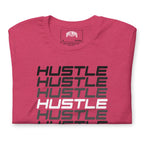 Hustle, Hustle, Hustle | Unisex t-shirt