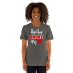 Hip Hop Broke My Heart | Unisex t-shirt