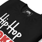 Hip Hop Broke My Heart | Unisex t-shirt