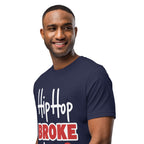 Hip Hop Broke My Heart | Unisex t-shirt