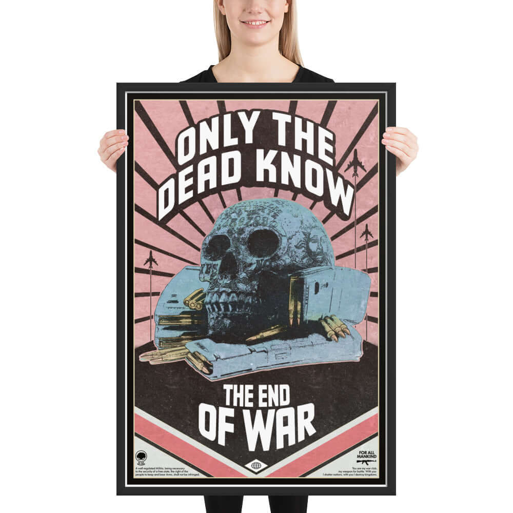 Only The Dead | Skull Munitions Poster