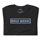 Role Model | Unisex t-shirt