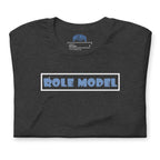 Role Model | Unisex t-shirt