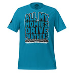 All My Homies Drive Panthers — Graphic Tee