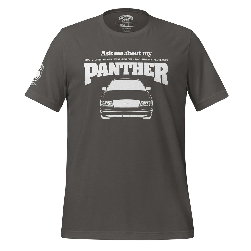 Ask me about my Panther — Graphic Tee