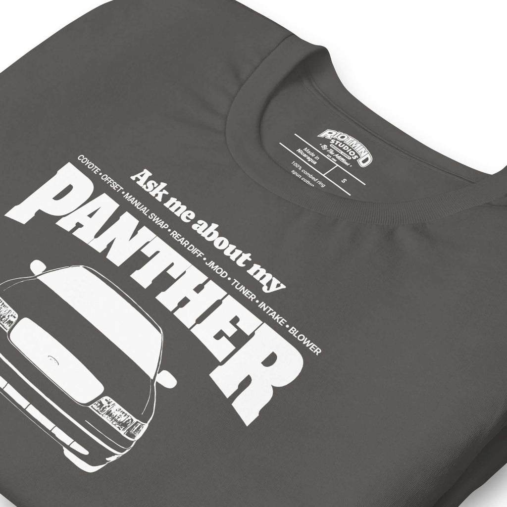 Ask me about my Panther — Graphic Tee