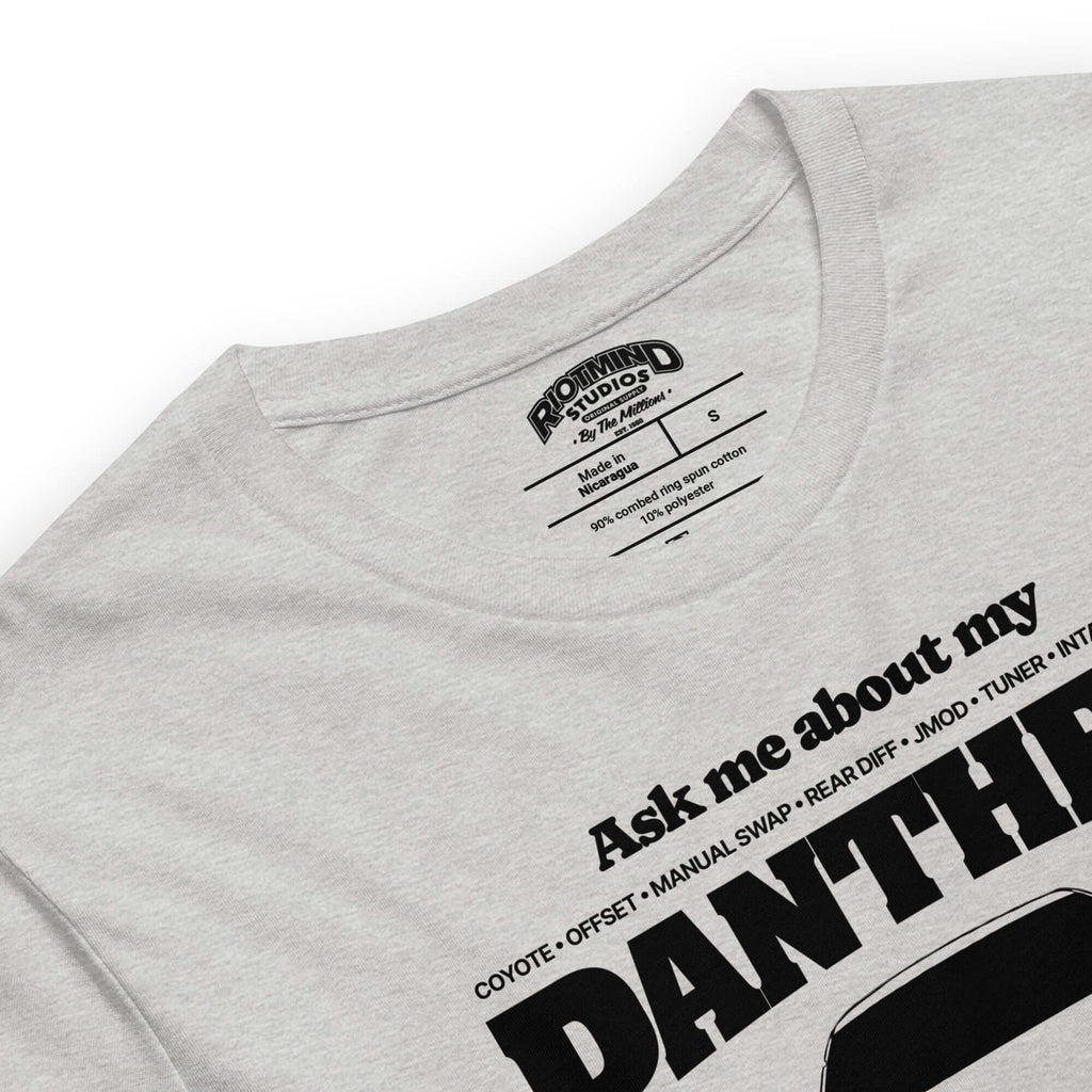 Ask me about my Panther — Graphic Tee