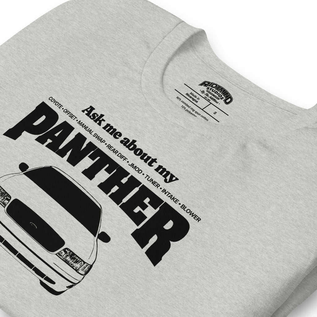 Ask me about my Panther — Graphic Tee