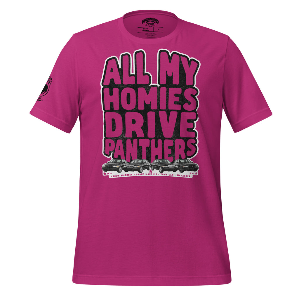 All My Homies Drive Panthers — Graphic Tee