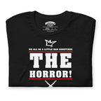 The Horror — Graphic Tee