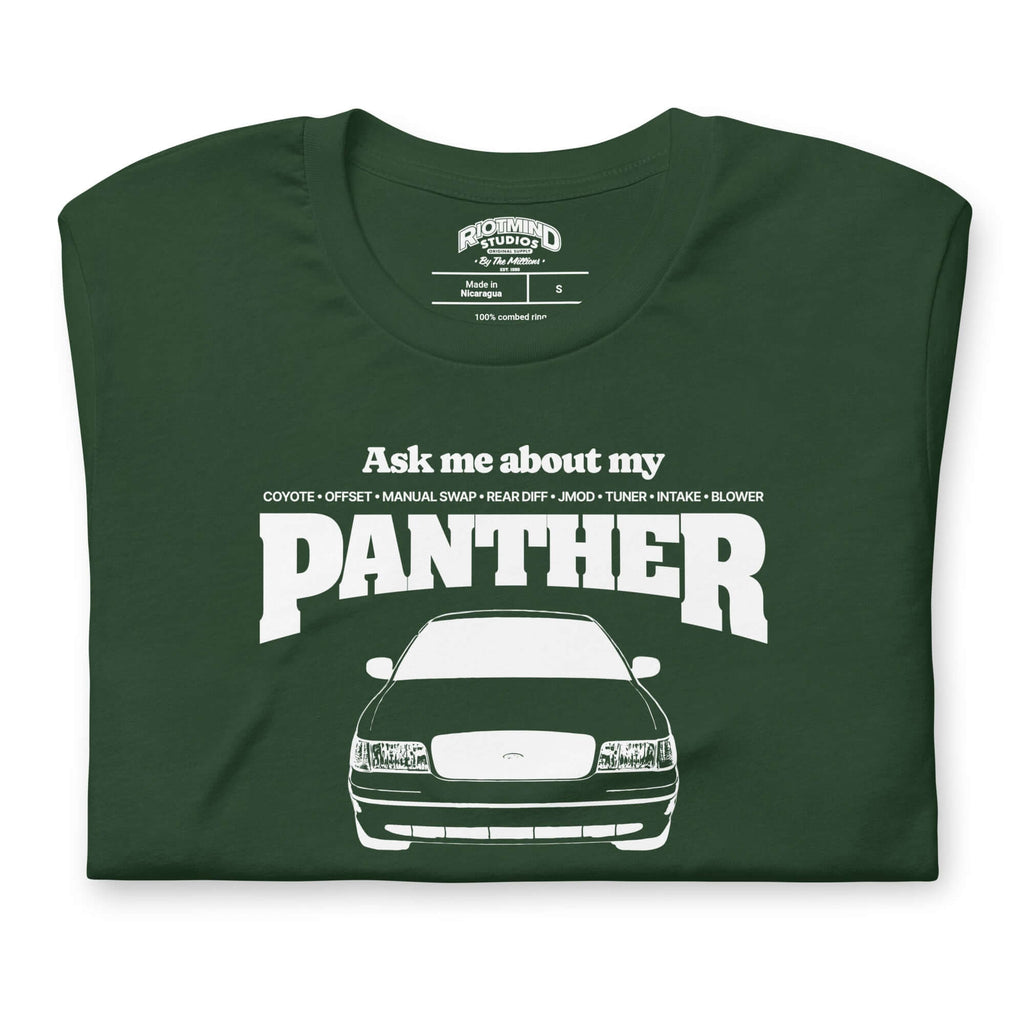 Ask me about my Panther — Graphic Tee