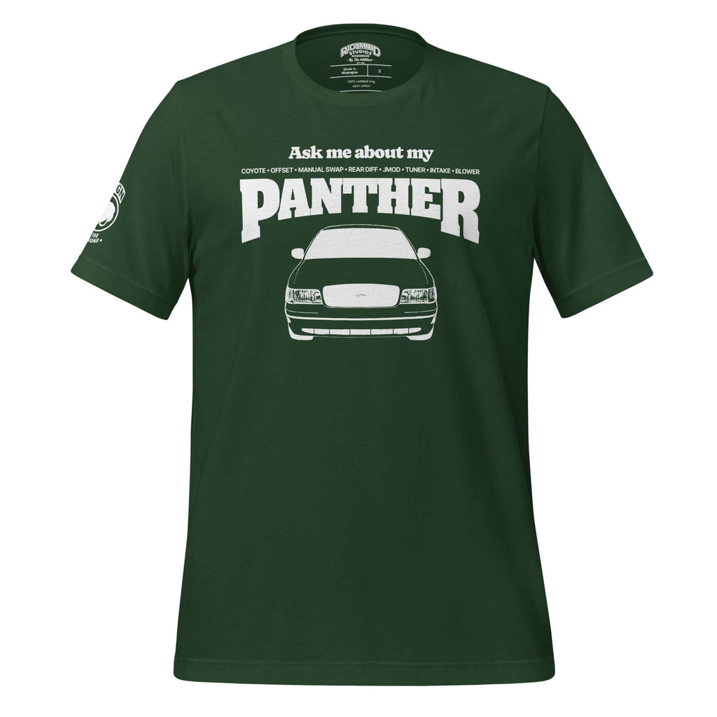 Ask me about my Panther — Graphic Tee