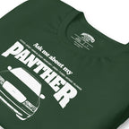 Ask me about my Panther — Graphic Tee