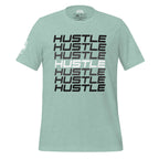 Hustle, Hustle, Hustle | Unisex t-shirt