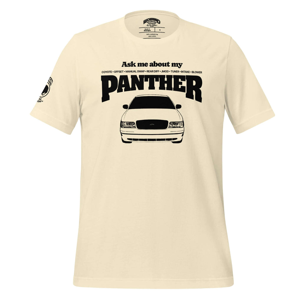 Ask me about my Panther — Graphic Tee