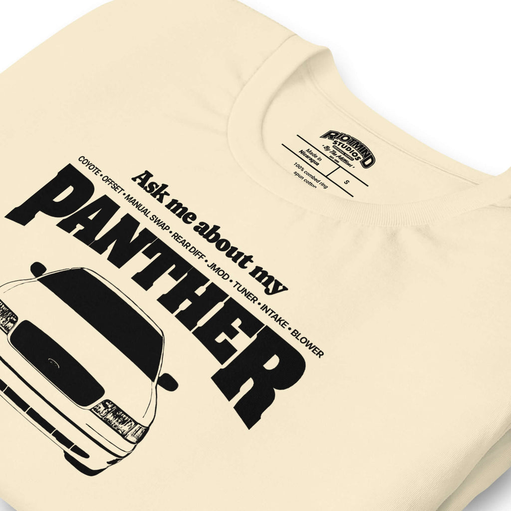 Ask me about my Panther — Graphic Tee