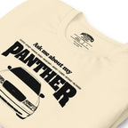 Ask me about my Panther — Graphic Tee