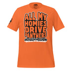 All My Homies Drive Panthers — Graphic Tee