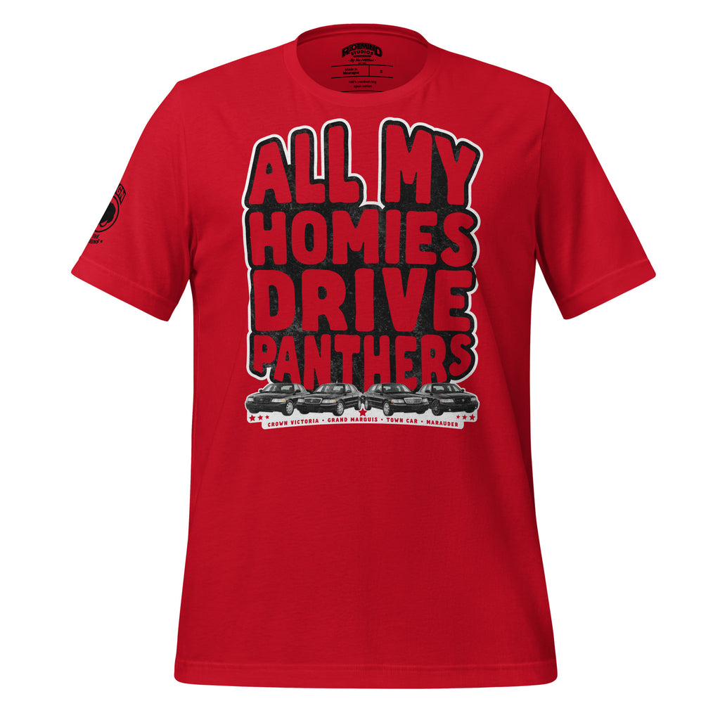 All My Homies Drive Panthers — Graphic Tee