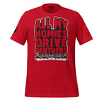 All My Homies Drive Panthers — Graphic Tee