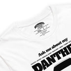 Ask me about my Panther — Graphic Tee