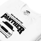 Ask me about my Panther — Graphic Tee