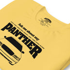 Ask me about my Panther — Graphic Tee